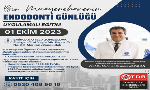 01 EKİM 2023 "ENDODONTİ" UYGULAMALI KURSU